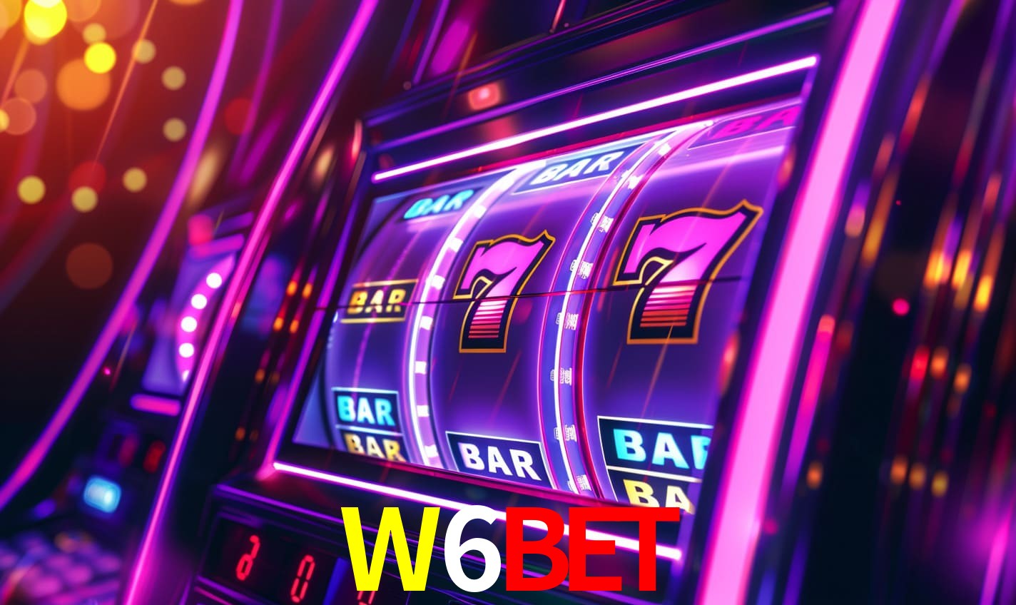 W6BET - Caça-Níqueis Selvagem - W6BET vip