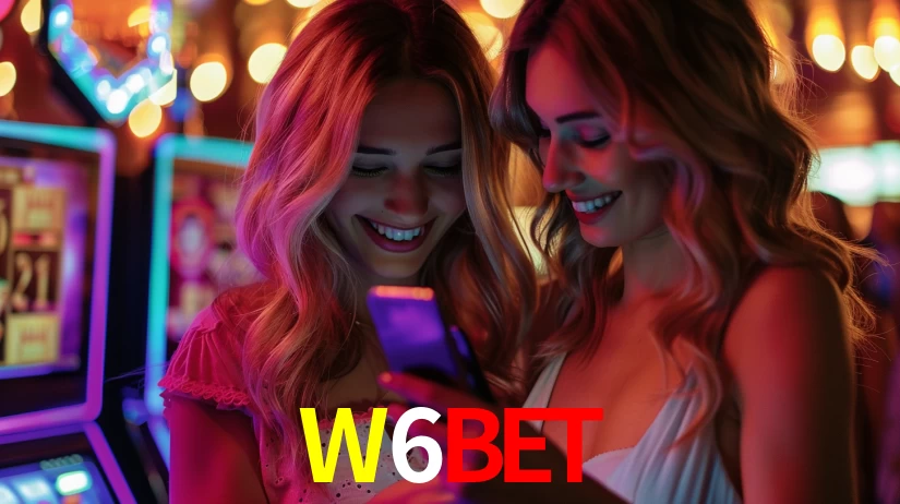 Explore as vantagens do W6BET: serviço profissional e confiabilidade